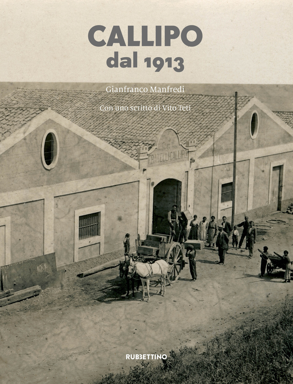 Callipo dal 1913. La storia, gli uomini, il mare