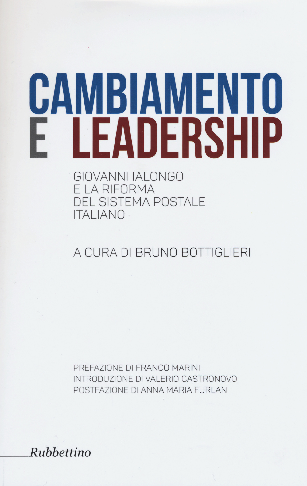 Cambiamento e leadership. Giovanni Ialongo e la riforma del sistema …