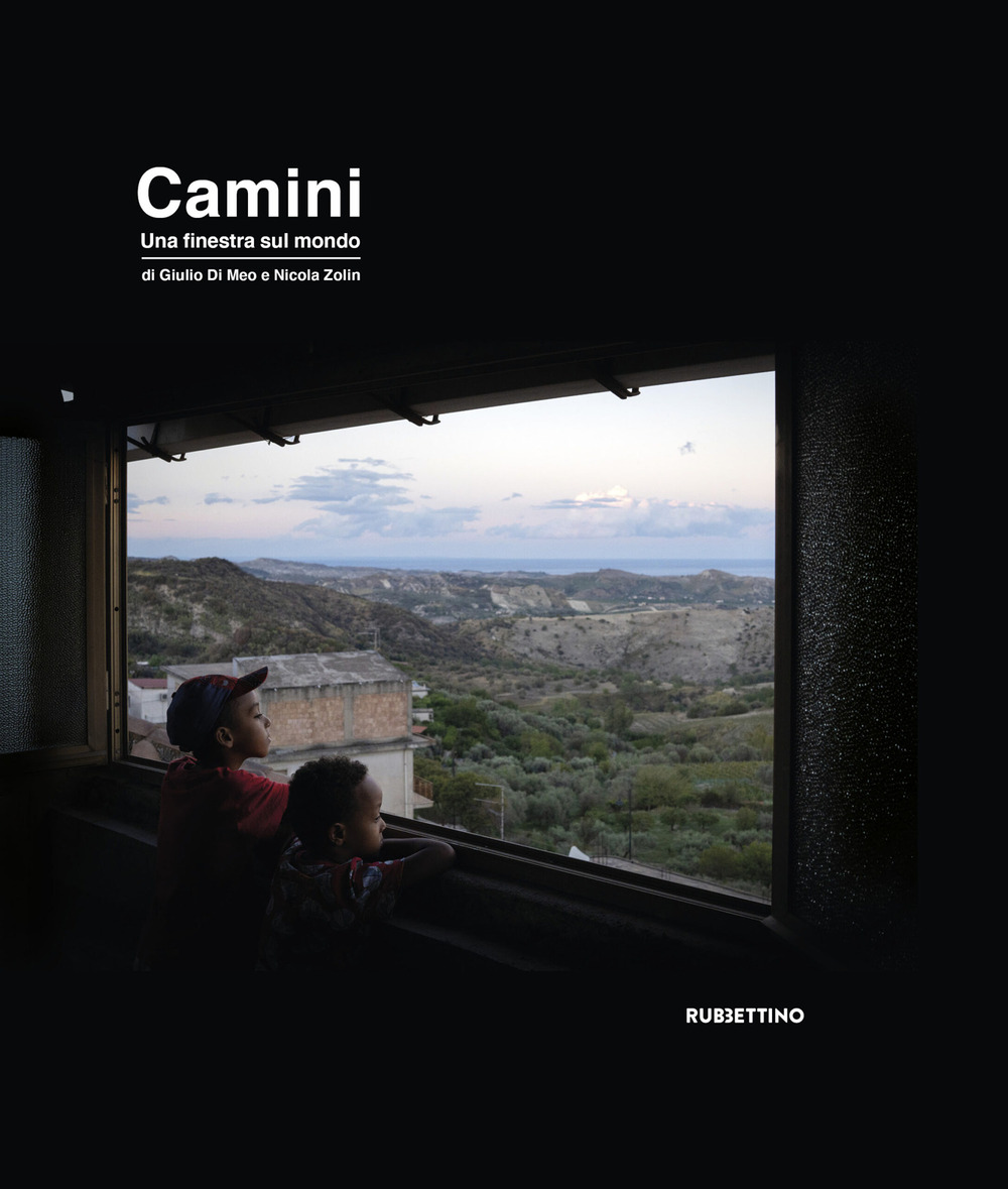 Camini. Una finestra sul mondo