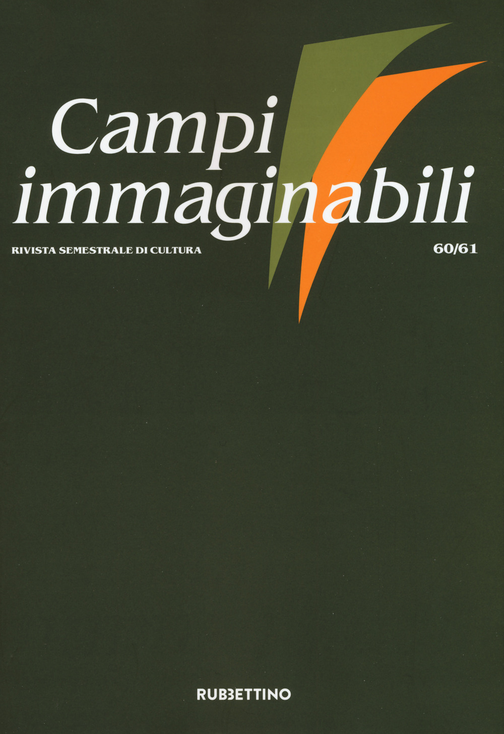 Campi immaginabili. Vol. 60-61