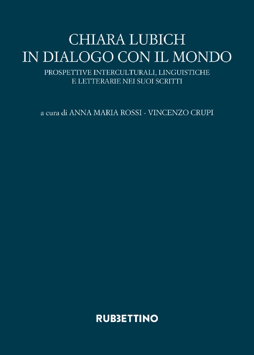 Chiara Lubich in dialogo con il mondo. Prospettive interculturali, linguistiche …
