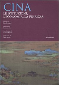 Cina. Le istituzioni, l'economia, la finanza