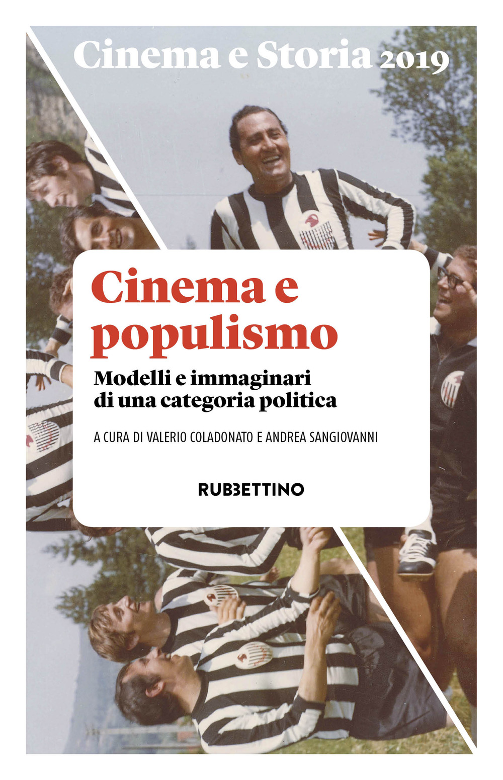 Cinema e storia. Vol. 1: Cinema e populismo. Modelli e …