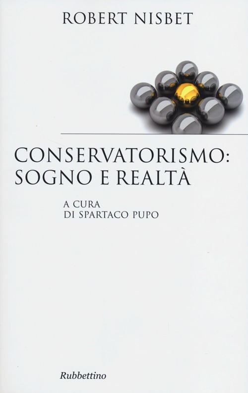 Conservatorismo: sogno e realtà