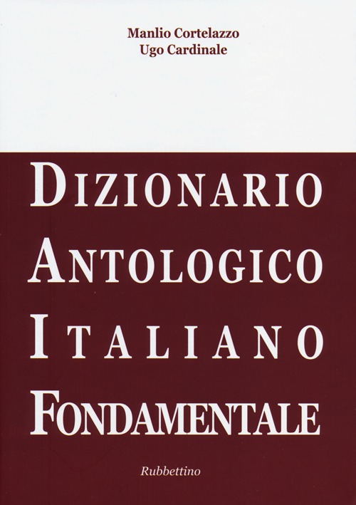 DAIF. Dizionario antologico italiano fondamentale