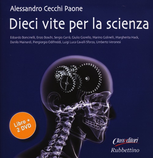Dieci vite per la scienza