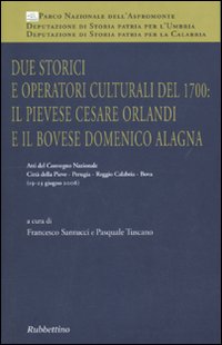 Due storici e operatori culturali del 1700: il pievese Cesare …