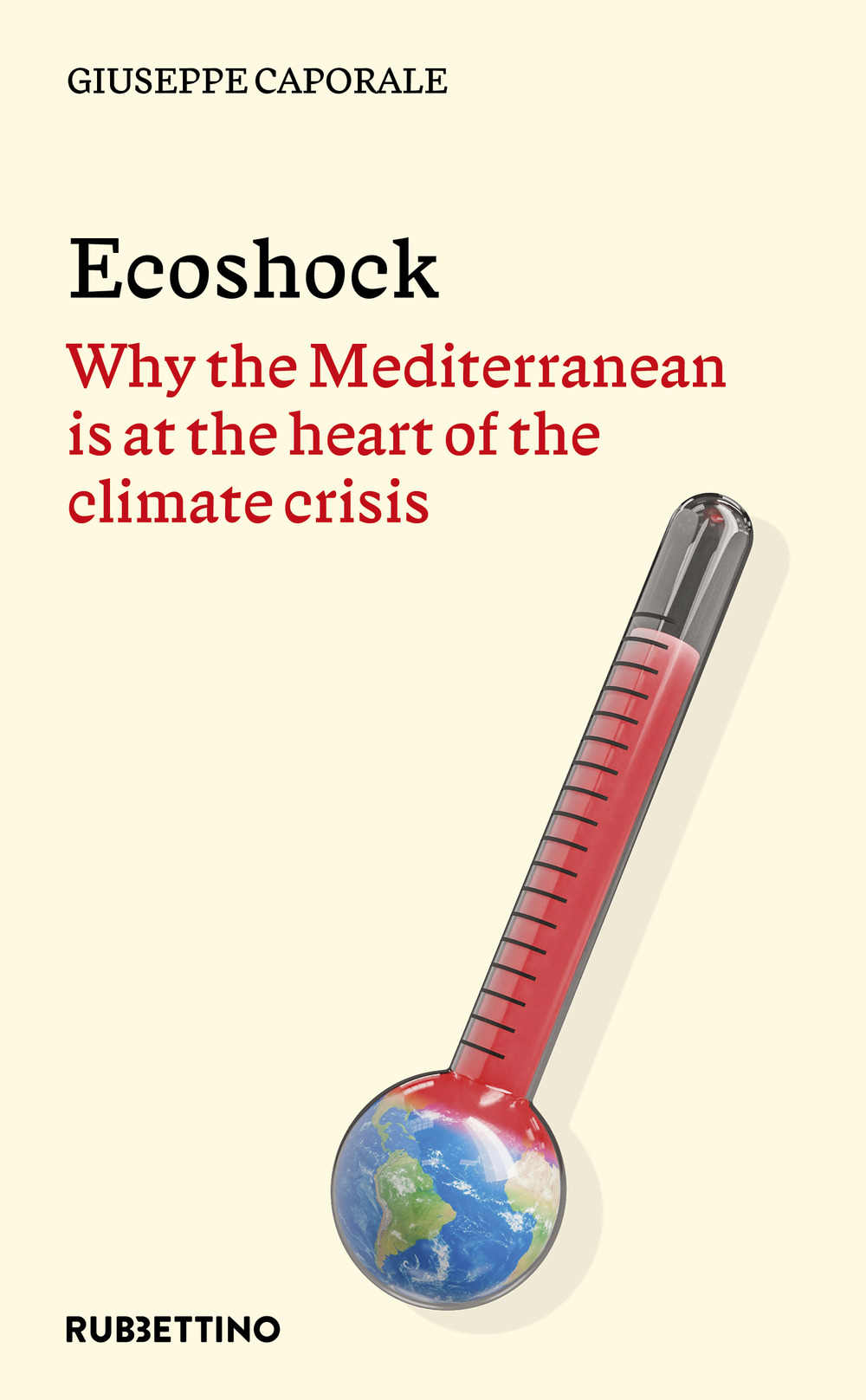 Ecoshock. Why the Mediterranean is at the heart of the …