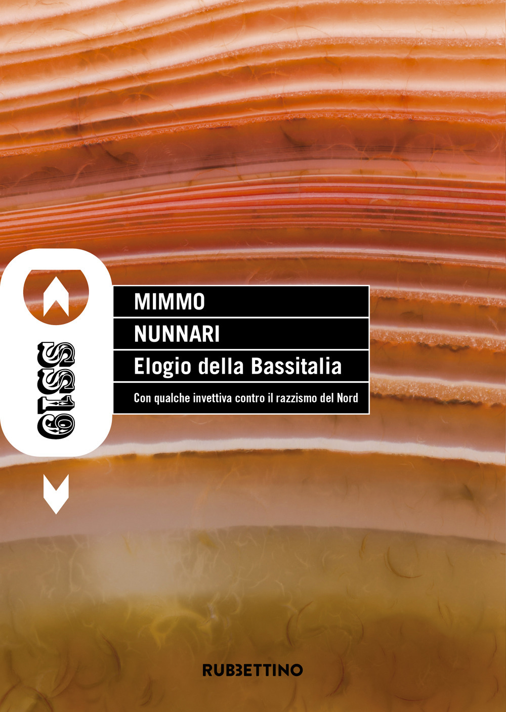 Elogio della Bassitalia. Con qualche invettiva contro il razzismo del …