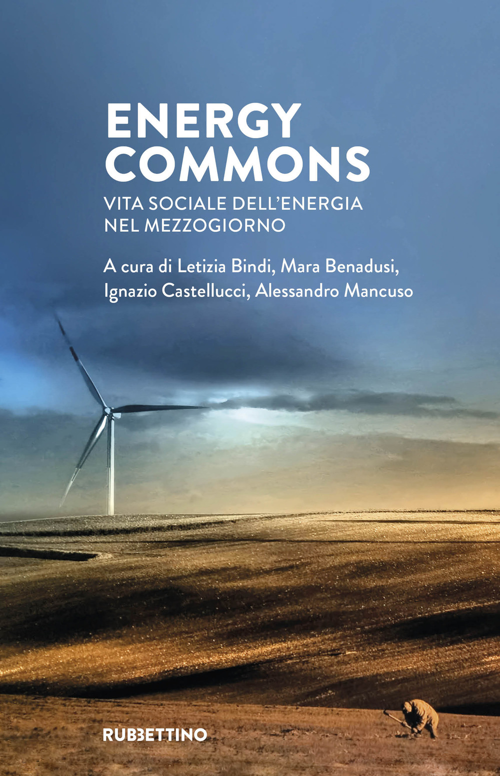 Energy commons. Vita sociale dell'energia nel Mezzogiorno