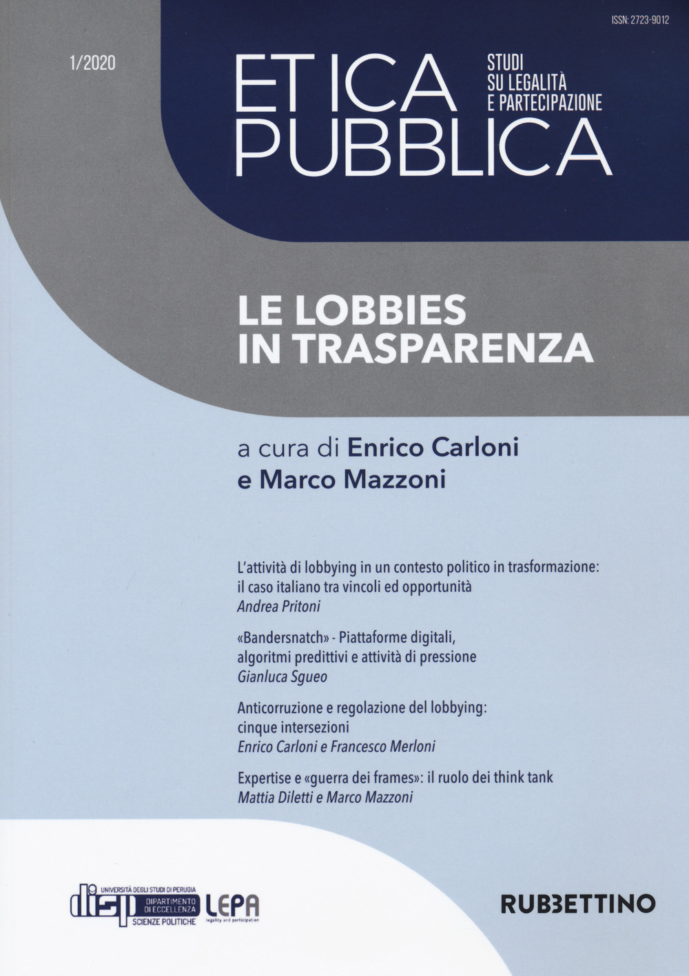 Etica pubblica. Studi su legalità e partecipazione. Vol. 1: Le …