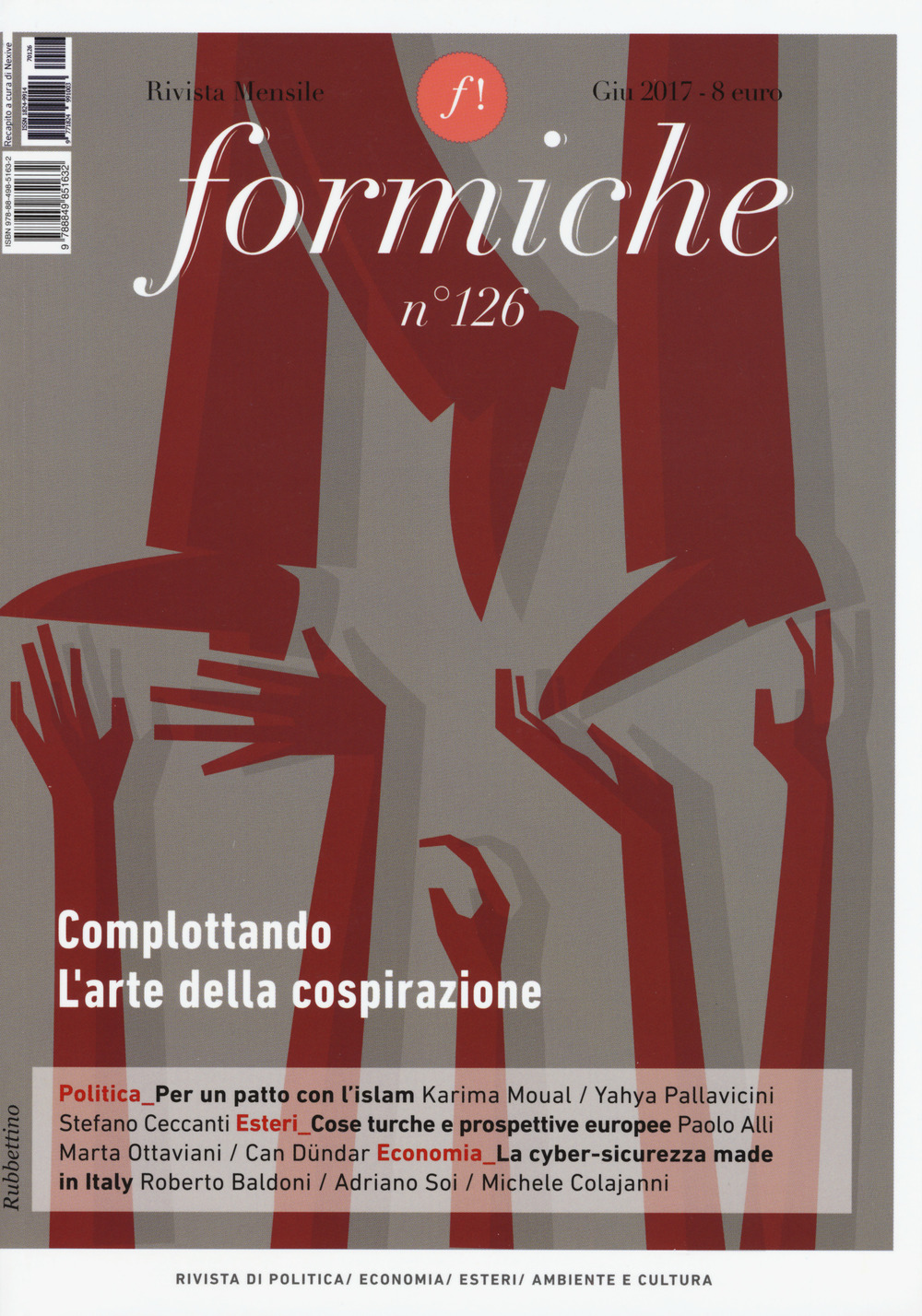 Formiche. Vol. 126: Complottando. L'arte della cospirazione