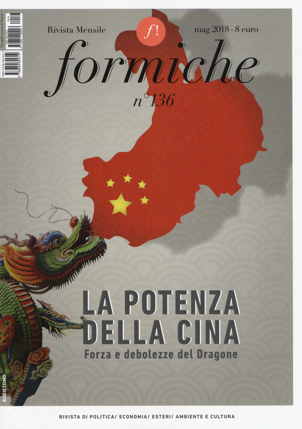 Formiche. Vol. 136: La potenza della Cina. Forza e debolezze …
