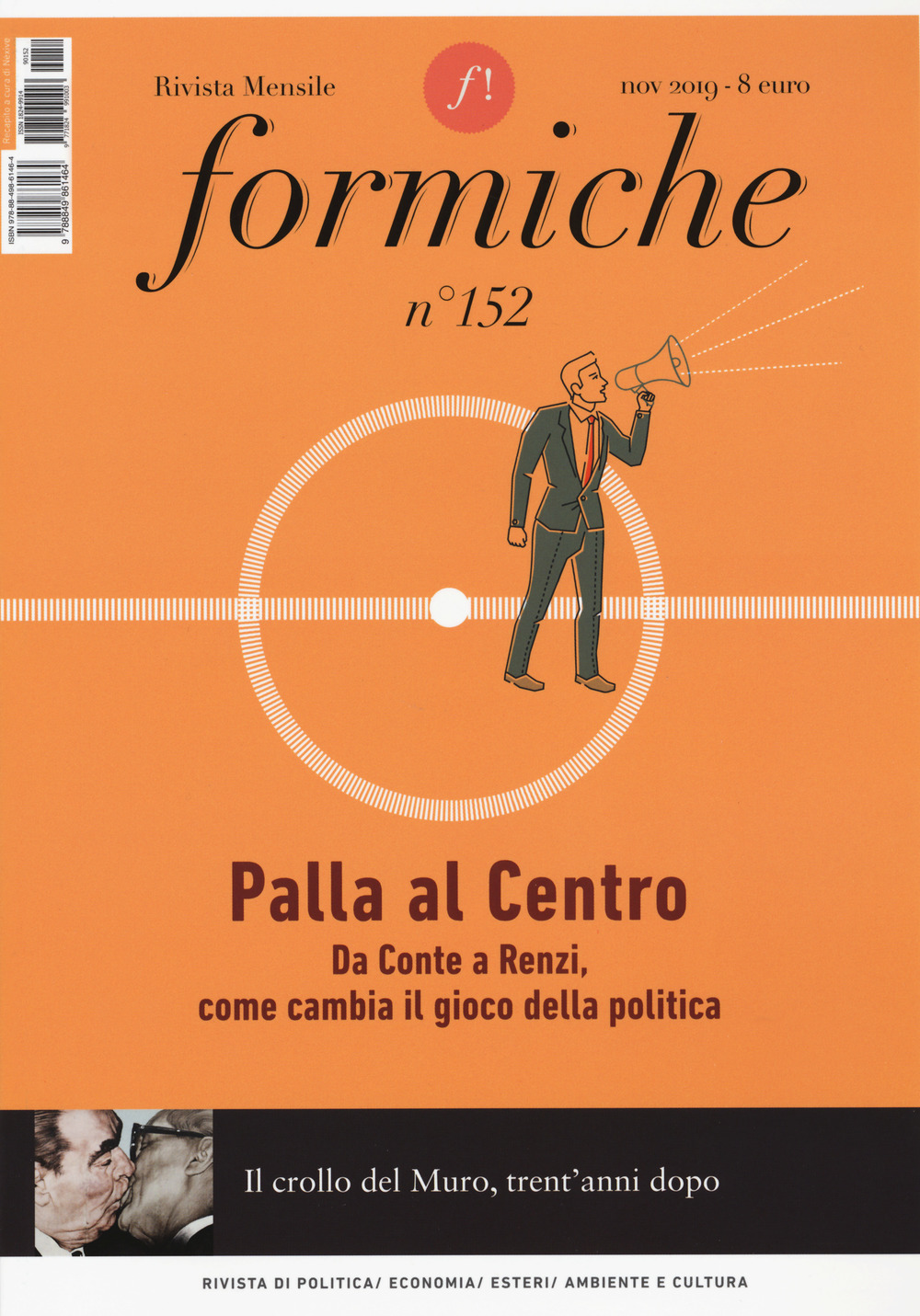 Formiche. Vol. 152: Palla al centro. Da Conte a Renzi, …
