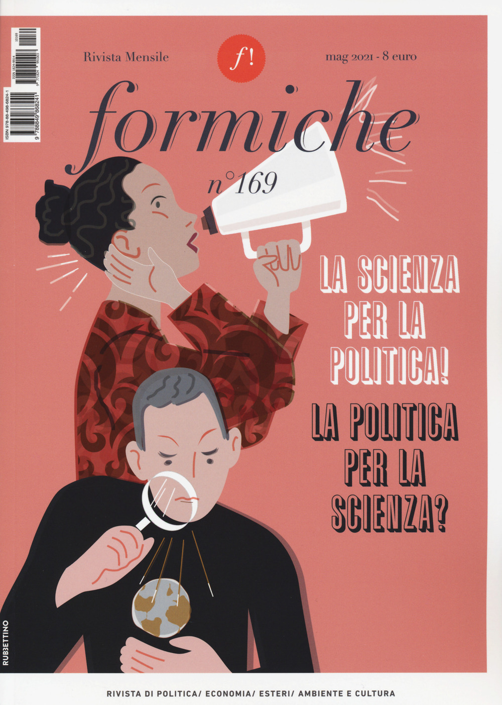 Formiche. Vol. 169: La scienza per la politica! La politica …