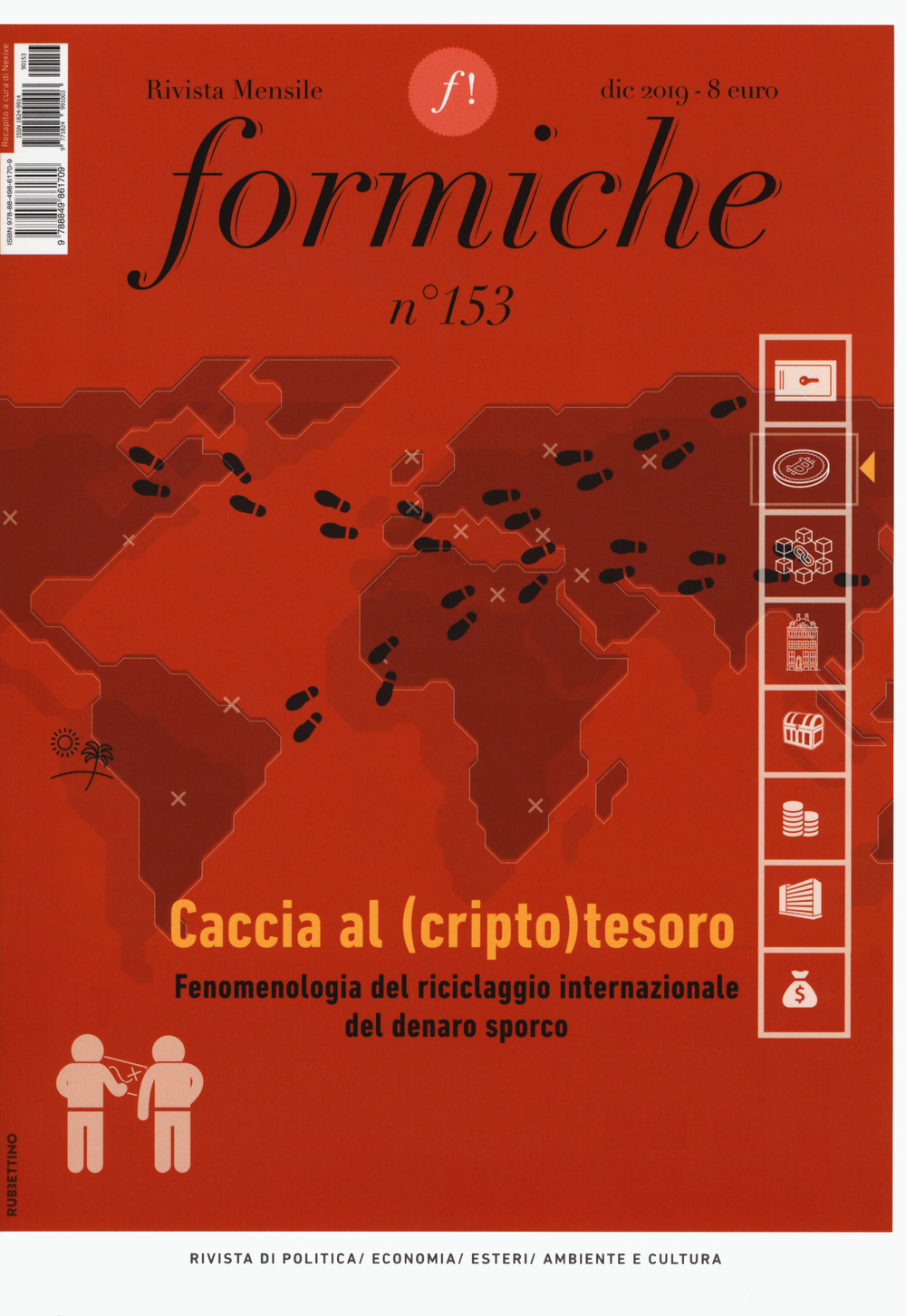 Formiche. Vol. 153: Caccia al (cripto)tesoro. Fenomenologia del riciclaggio internazionale …