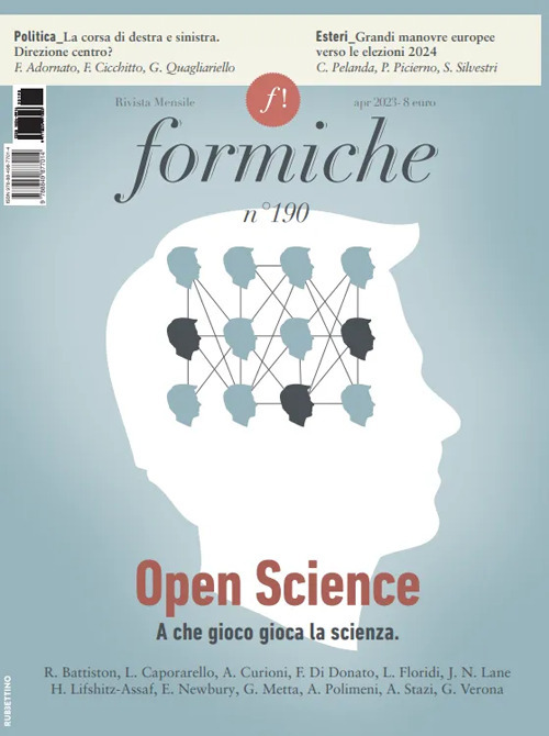 Formiche. Vol. 190: Open Science. A che gioco gioca la …