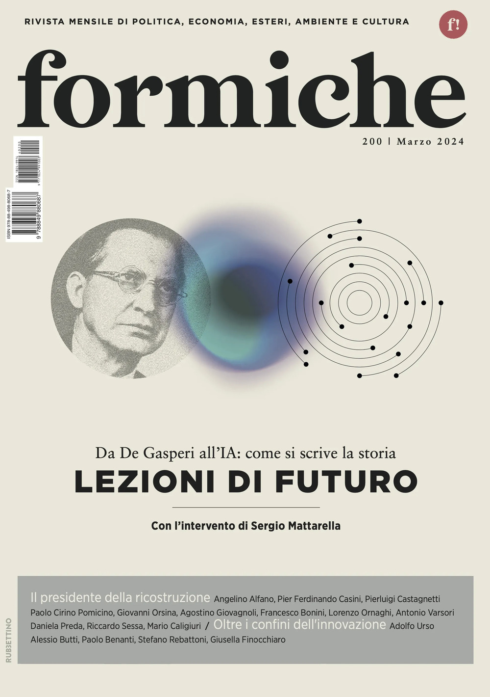 Formiche. Vol. 200: Lezioni di futuro. Da De Gasperi all'IA: …