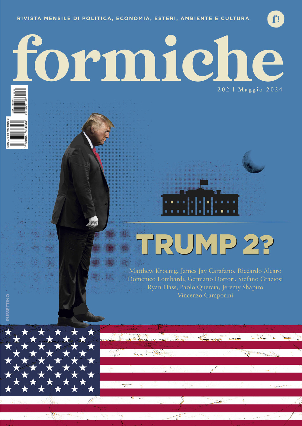 Formiche. Vol. 202: Trump 2?