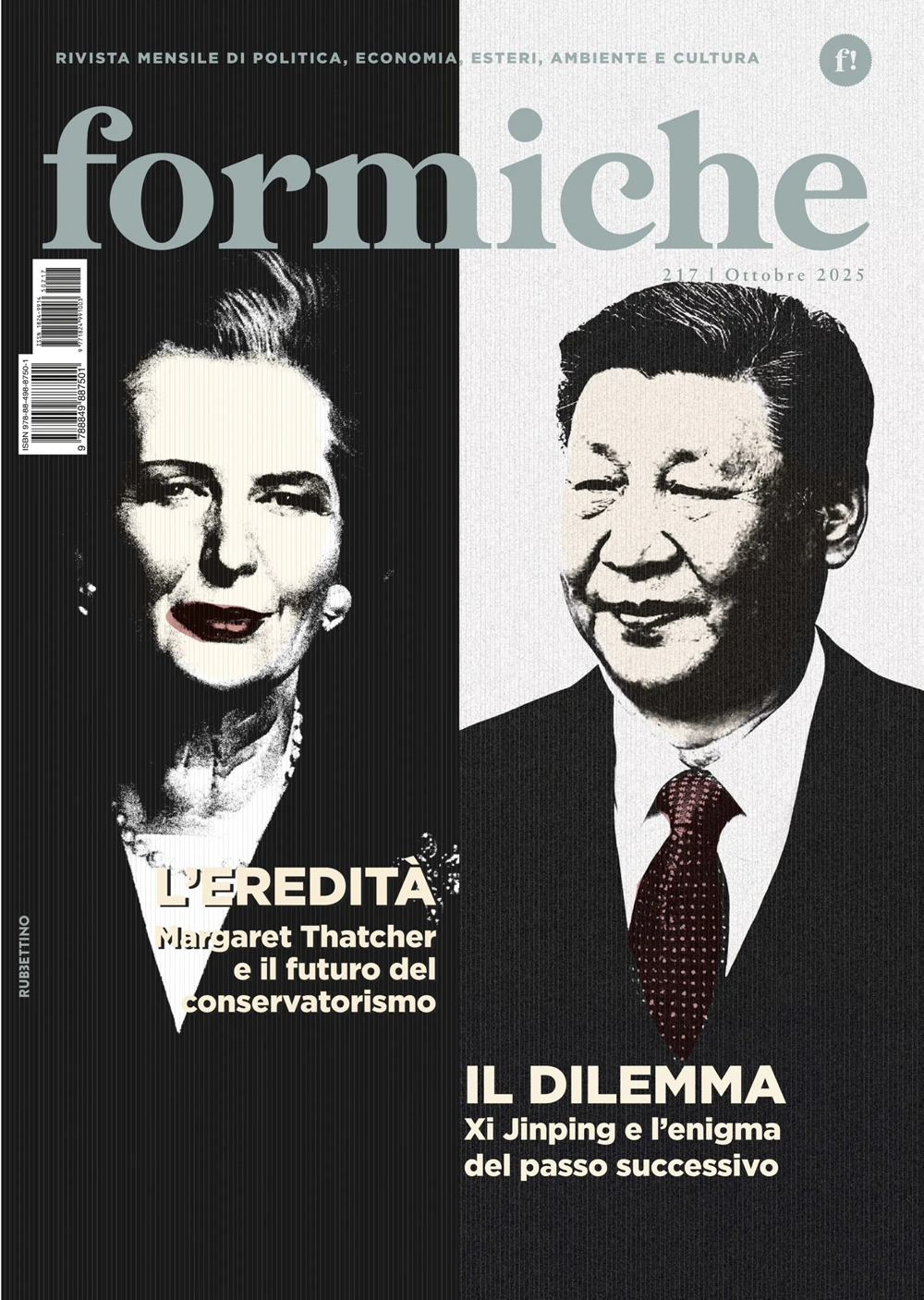 Formiche. Vol. 217: L' eredità. Margaret Thatcher e il futuro …