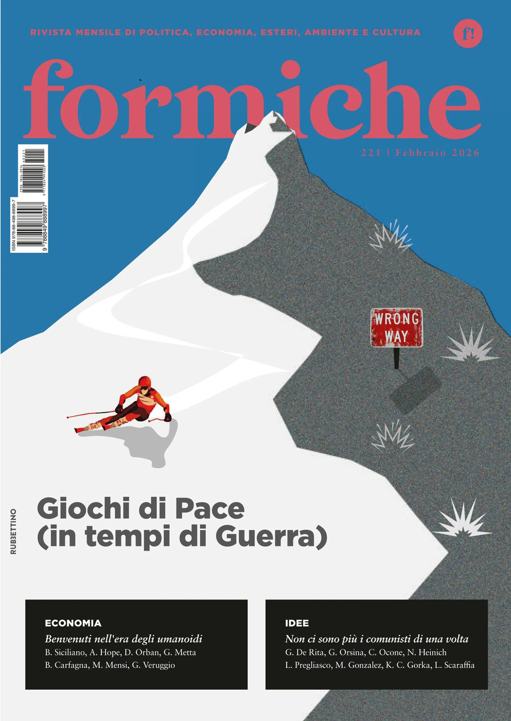 Formiche. Vol. 221: Giochi di Pace (in tempi di Guerra)