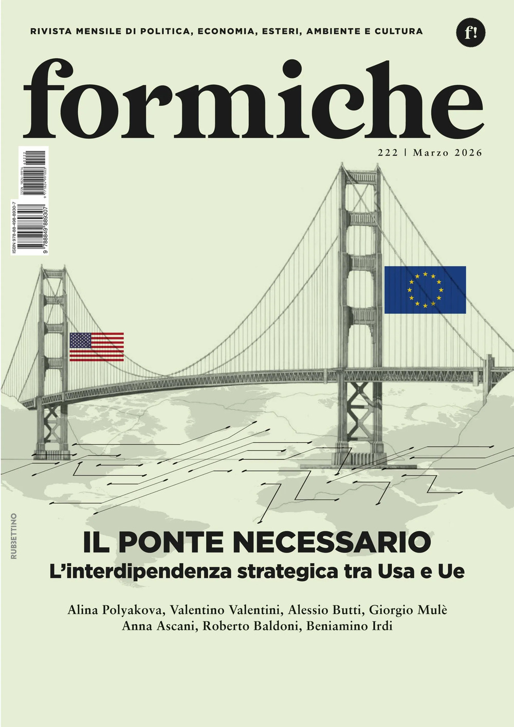 Formiche. Vol. 222: Il ponte necessario. L'interdipendenza strategica tra Usa …
