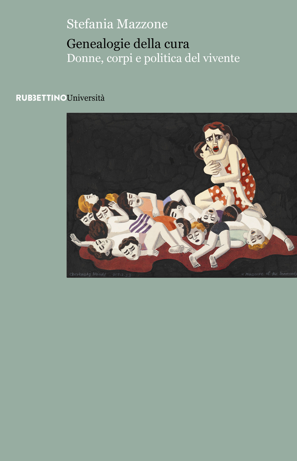 Genealogie della cura. Donne, corpi e politica del vivente