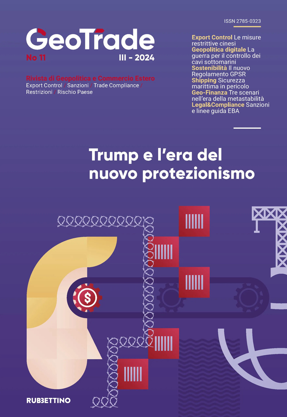 GeoTrade. Rivista di geopolitica e commercio estero. Vol. 11: Trump …