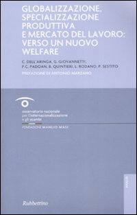 Globalizzazione, specializzazione produttiva e mercato del lavoro: verso un nuovo …