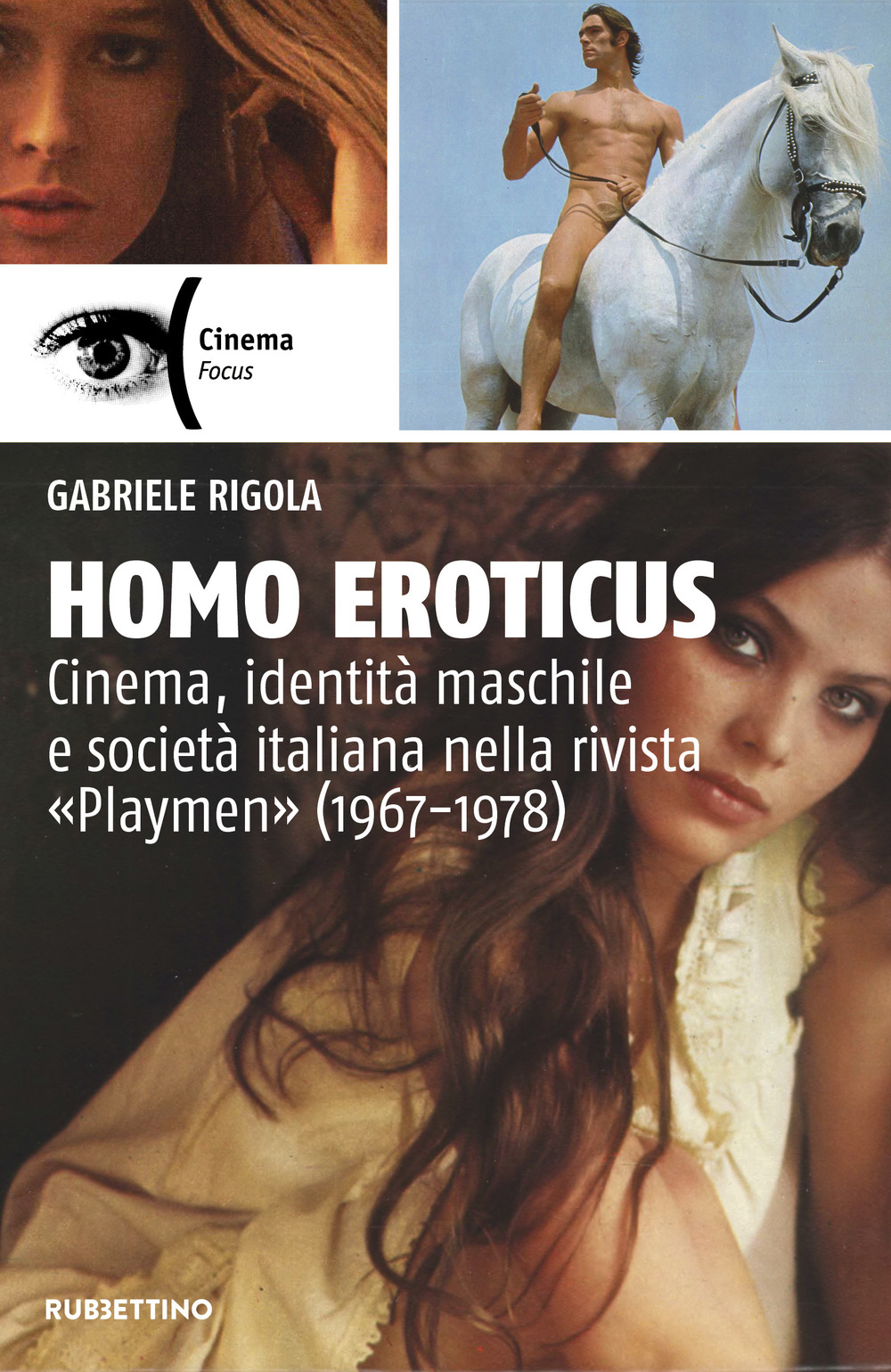 Homo eroticus. Cinema, identità maschile e società italiana nella rivista …