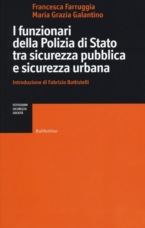I funzionari della Polizia di Stato tra sicurezza pubblica e …