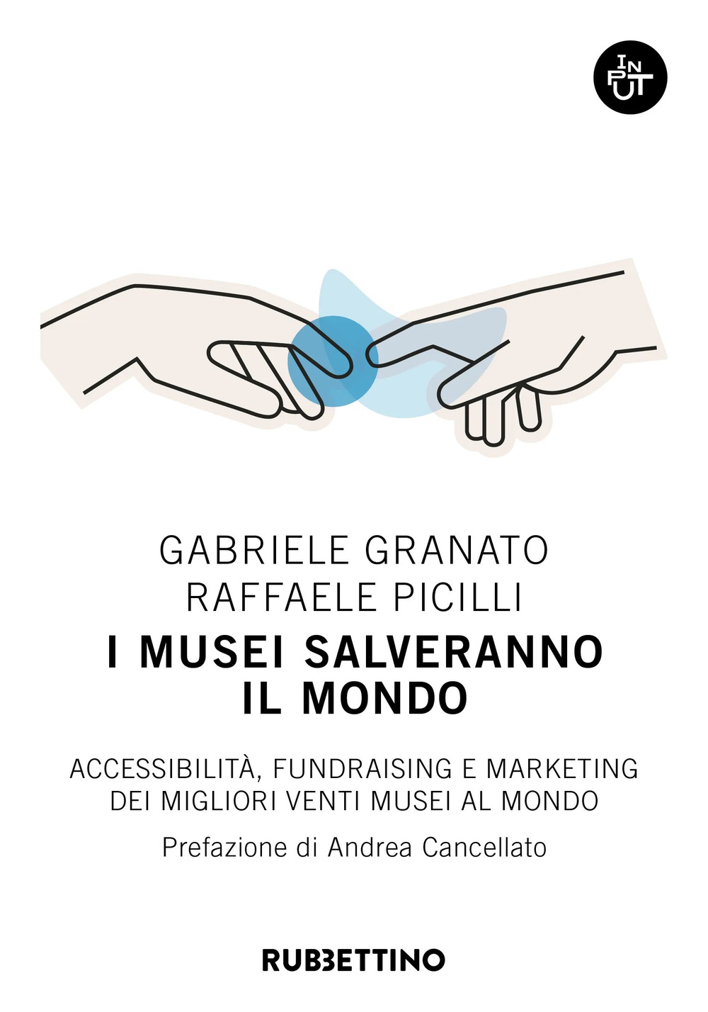 I musei salveranno il mondo. Accessibilità, fundraising e marketing dei …