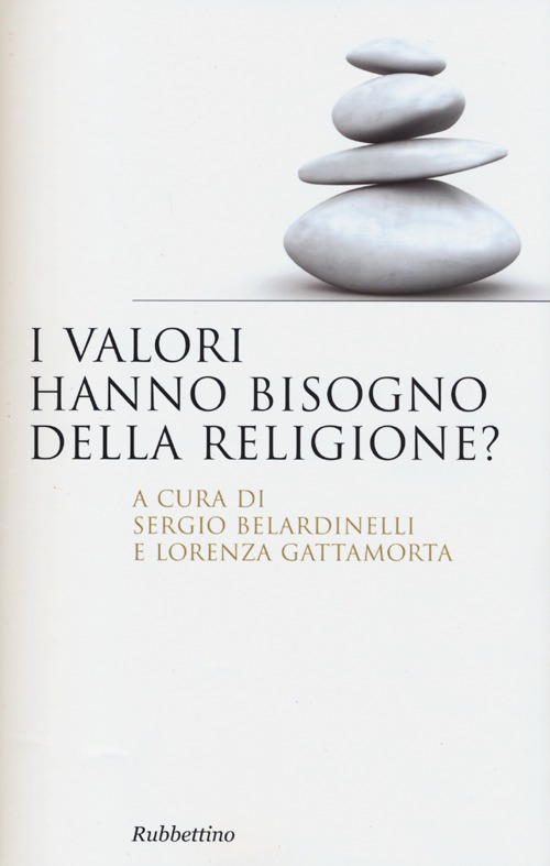 I valori hanno bisogno della religione?