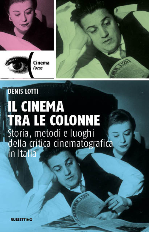 Il cinema tra le colonne. Storia, metodi e luoghi della …