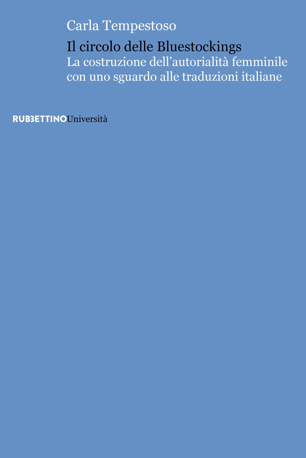 Il circolo delle bluestockings. La costruzione dell'autorialità femminile con uno …