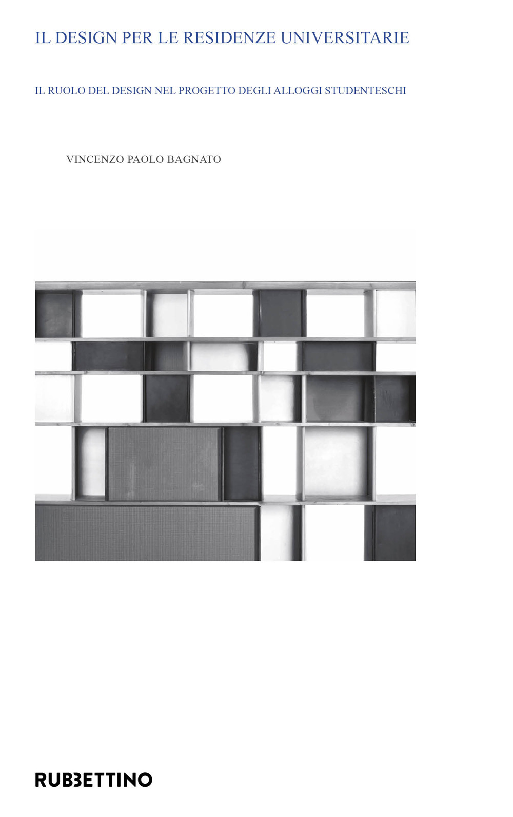 Il design per le residenze universitarie. Il ruolo del design …