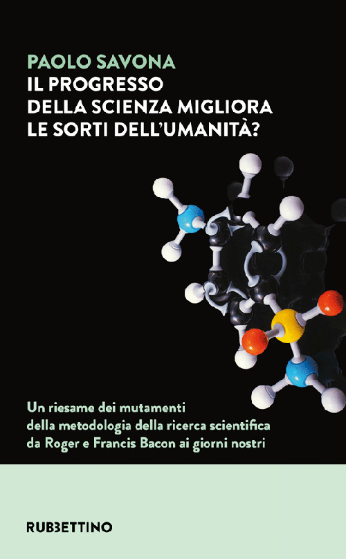 Il progresso della scienza migliora le sorti dell'umanità? Un riesame …