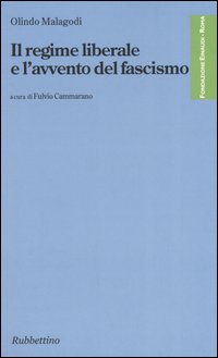 Il regime liberale e l'avvento del fascismo