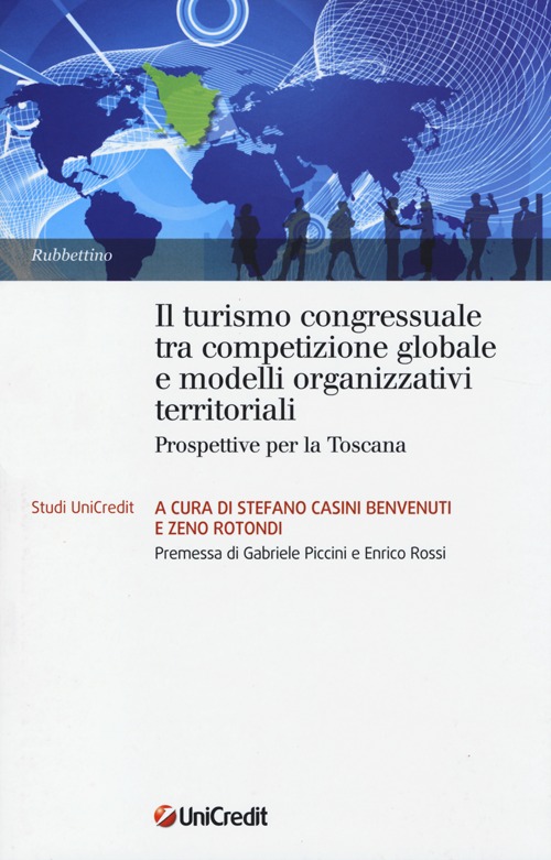 Il turismo congressuale tra competizione globale e modelli organizzativi territoriali. …