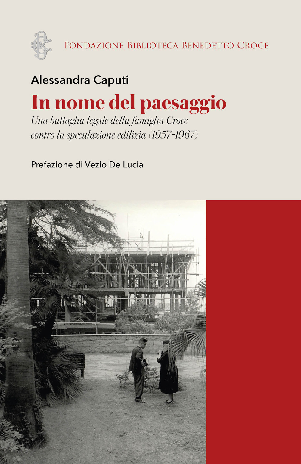 In nome del paesaggio. Una battaglia legale della famiglia Croce …