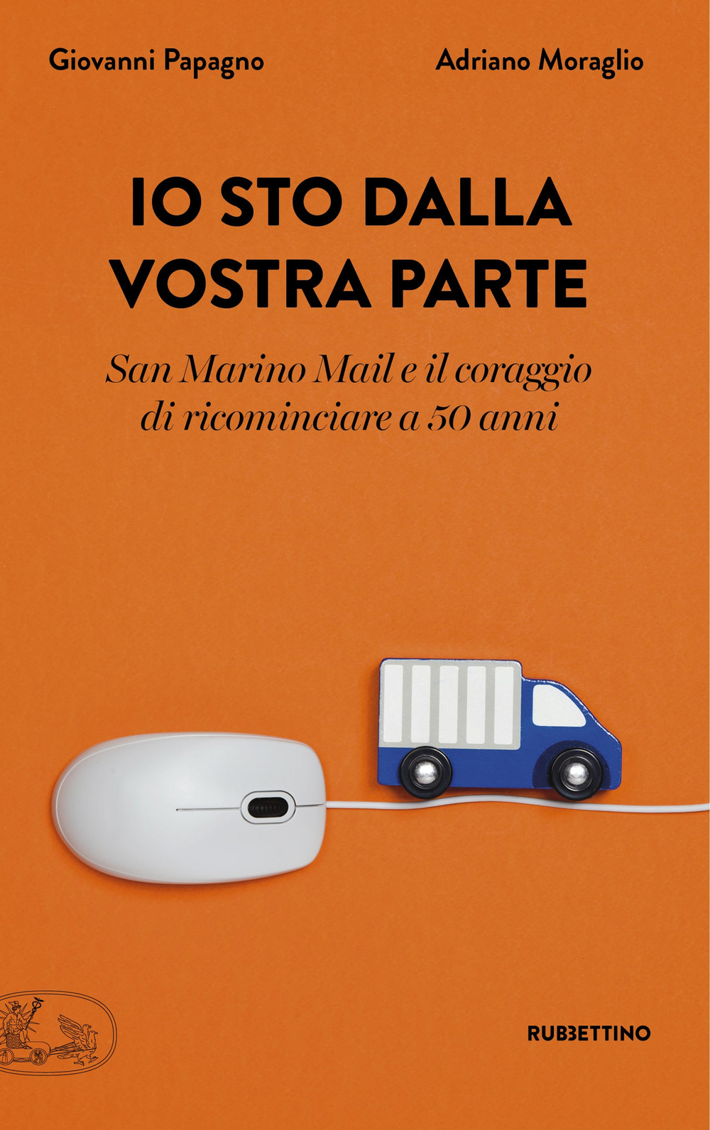 Io sto dalla vostra parte. San Marino Mail e il …