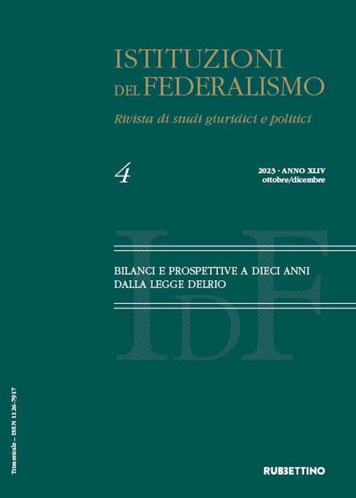 Istituzioni del federalismo. Rivista di studi giuridici e politici. Vol. …