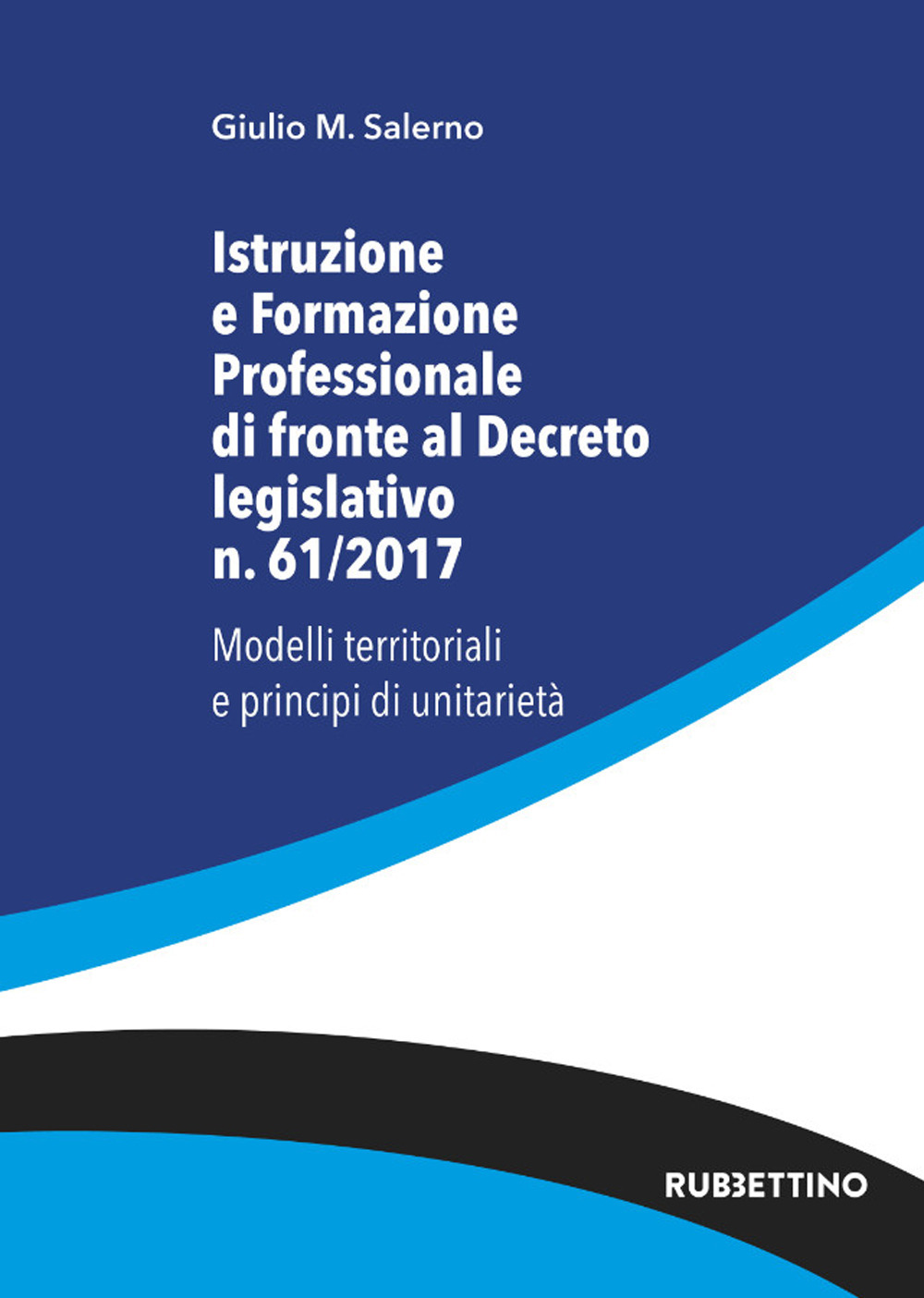 Istruzione e formazione professionale di fronte al Decreto legislativo n. …
