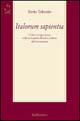 Italorum sapientia. L'idea di esperienza nella storiografia filosofica italiana dell'età …