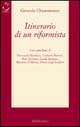 Itinerario di un riformista