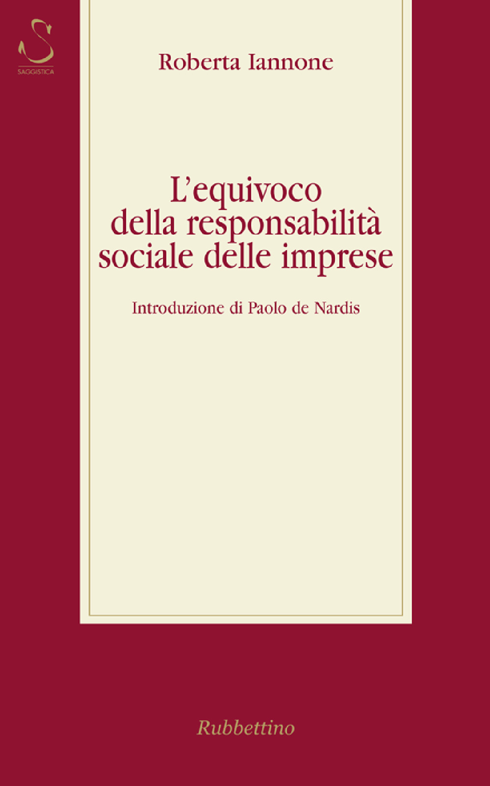 L'equivoco della responsabilità sociale delle imprese