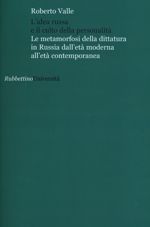 L'idea russa e il culto della personalità. Le metamorfosi della …