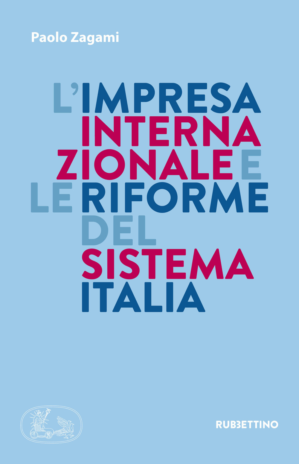 L'impresa internazionale e le riforme del sistema Italia