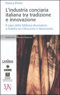 L'industria conciaria italiana tra tradizione e innovazione. Il caso della …