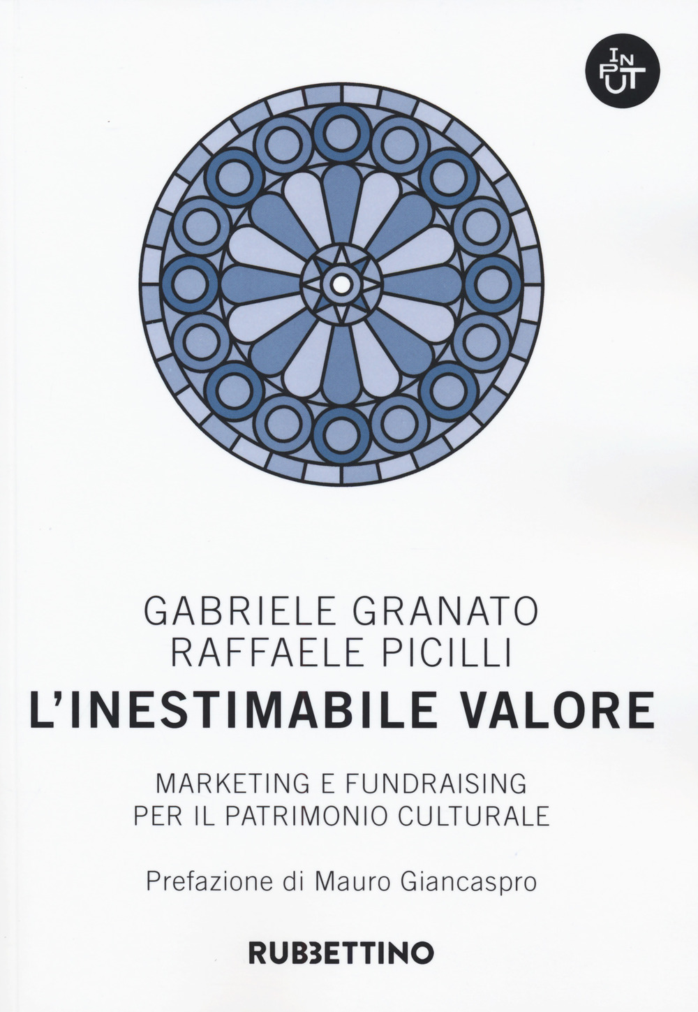 L'inestimabile valore. Marketing e fundraising per il patrimonio culturale